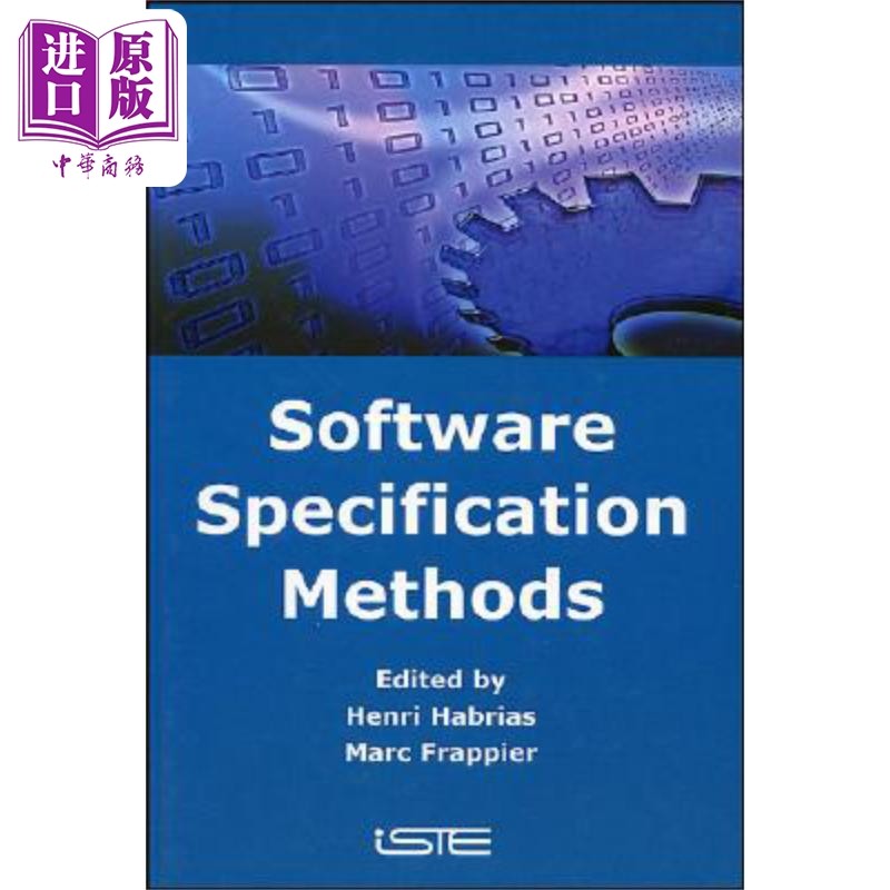 软件规范说明方法 涵盖UML Z TLA+ SAZ B OMT VHDL Estelle Software Specification Methods 英文原版 Henri Habrias【中商原版】
