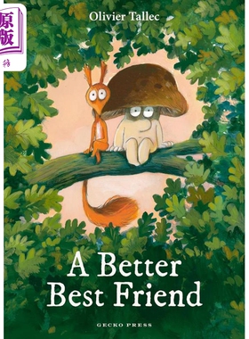 预售 更好的挚友 Olivier Tallec A Better Best Friend 英文原版 儿童绘本 动物友谊故事图画书 精装 进口童书 3-7岁【中商原版】