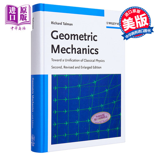 现货 Geometric Mechanics - Toward a Unification of Classical Physics 2e【中商原版】