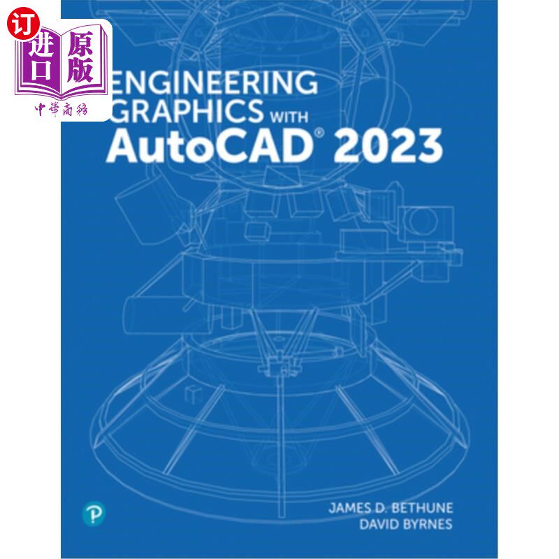 海外直订Engineering Graphics with AutoCAD 2023 工程制图与AutoCAD 2023