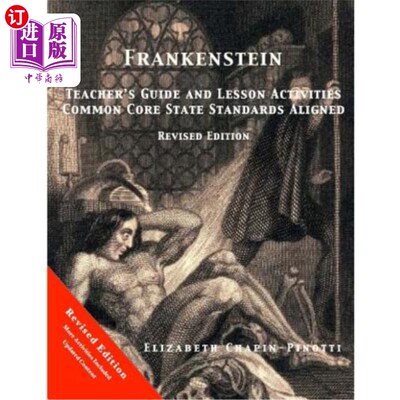 海外直订Frankenstein Teacher's Guide and Lesson Activities Common Core State Standards A 弗兰肯斯坦教师指南与课程活
