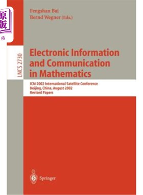 海外直订Electronic Information and Communication in Mathematics: ICM 2002 International  数学中的电子信息与通信:ICM