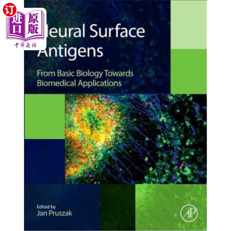 海外直订Neural Surface Antigens: From Basic Biology Towards Biomedical Applications 神经表面抗原：从基础生物学到生