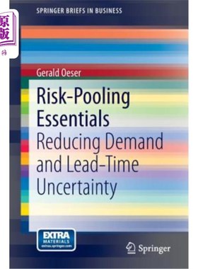 海外直订Risk-Pooling Essentials: Reducing Demand and Lead Time Uncertainty 风险共担要点：减少需求和交付周期的不确定性