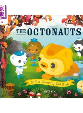 海外直订The Octonauts and the Growing Goldfish 八爪鱼和成长中的金鱼