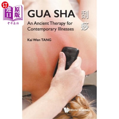 海外直订医药图书Gua Sha: An Ancient Therapy for Contemporary Illnesses 刮沙:一种古代治疗当代疾病的疗法