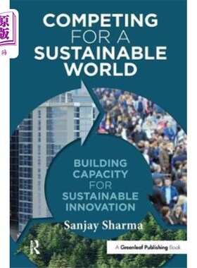 海外直订Competing for a Sustainable World 为可持续发展的世界而竞争