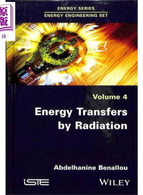 现货 辐射能量传递 Energy Transfers By Radiation 英文原版 Abdelhanine Benallou 中商原版