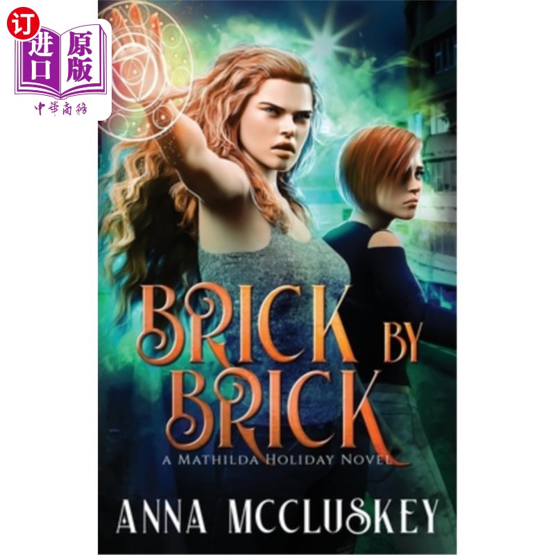 海外直订Brick by Brick: A Fast-Paced Action-Packed Urban Fantasy Novel一砖一瓦:快节奏的城市奇幻小说