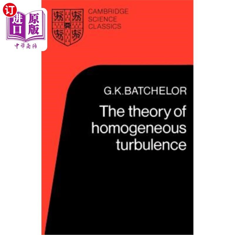 海外直订The Theory of Homogeneous Turbulence 均匀湍流理论