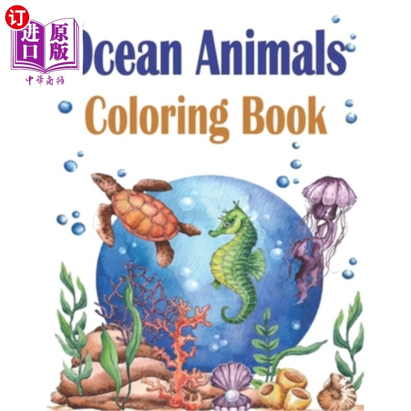 海外直订Ocean Animals Coloring Book: Relaxing Coloring Book for Toddlers, Boys 海洋动物涂色书：适合幼儿，男孩的轻松