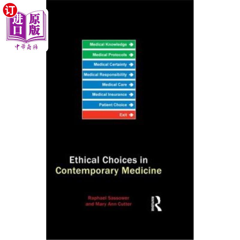 海外直订医药图书Ethical Choices in Contemporary Medicine: Integrative Bioethics 当代医学的伦理选择:综合生命伦理学
