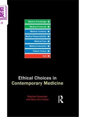 海外直订医药图书Ethical Choices in Contemporary Medicine: Integrative Bioethics 当代医学的伦理选择:综合生命伦理学