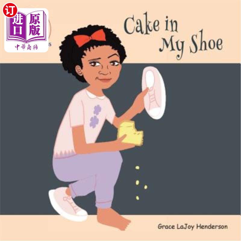 海外直订Cake in My Shoe 鞋里有蛋糕