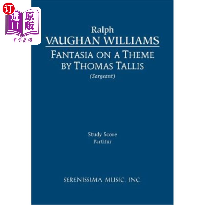 海外直订Fantasia on a Theme of Thomas Tallis: Study score托马斯塔利斯主题幻想曲：学习分数