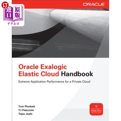 海外直订Oracle Exalogic Elastic Cloud Handbook Oracle Exalogic弹性云手册