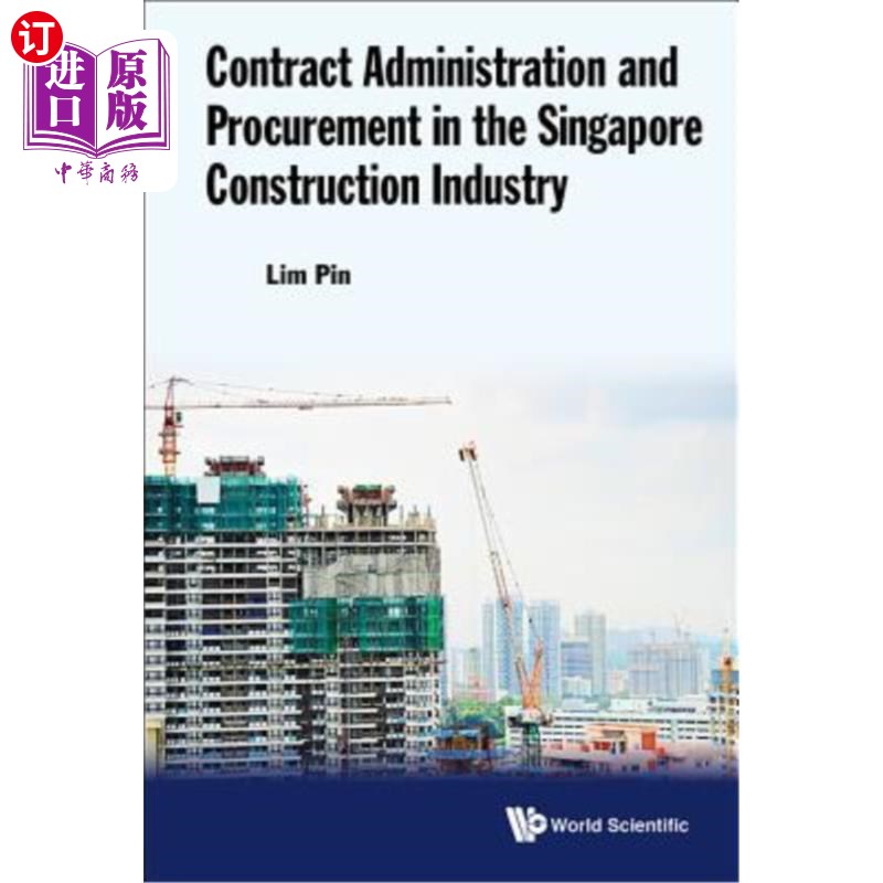 海外直订Contract Administration and Procurement in the Singapore Construction Industry 新加坡建筑业的合同管理和采购