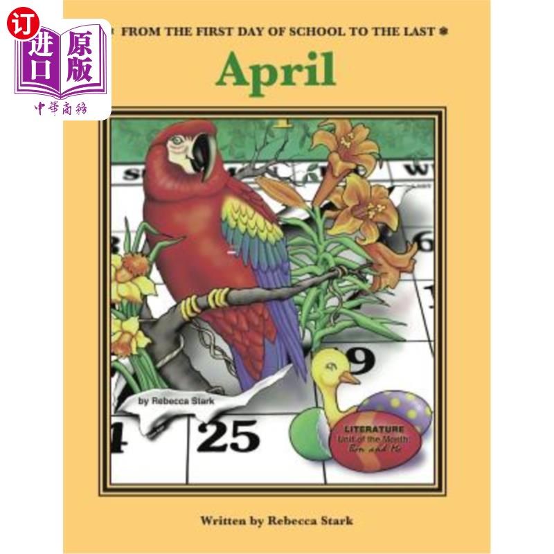 海外直订From The First Day Of School To The Last: April 从开学第一天到最后一天:四月