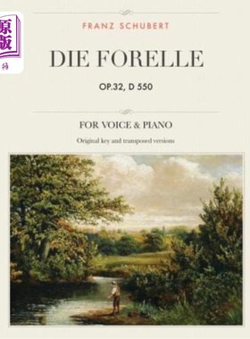 海外直订Die Forelle, op.32, D 550: Lied, For Medium, High and Low Voices Die Forelle，op.32，D 550:撒谎