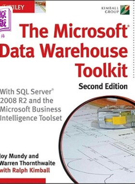 海外直订The Microsoft Data Warehouse Toolkit: With SQL Server 2008 R2 and the Microsoft  Microsoft数