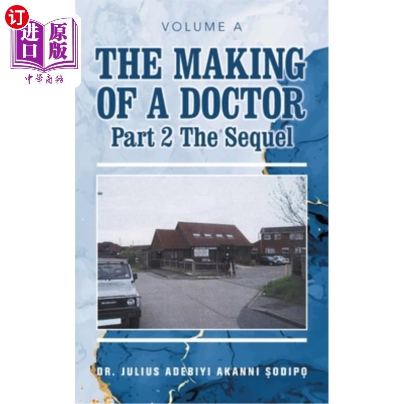 海外直订医药图书The Making of a Doctor Part 2: The Sequel 医生的制作第二部分:续集