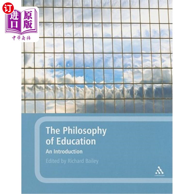 海外直订The Philosophy of Education: An Introduction 教育哲学导论