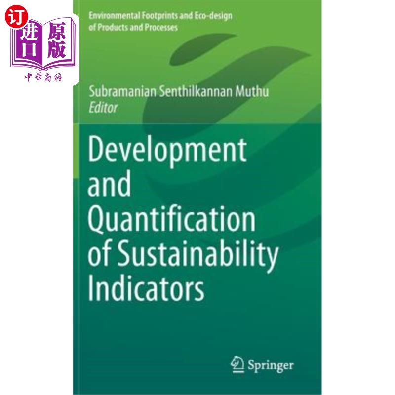 海外直订Development and Quantification of Sustainability Indicators 可持续性指标的制定和量化