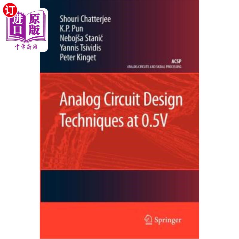 海外直订Analog Circuit Design Techniques at 0.5v 模拟电路设计技术在0.5v