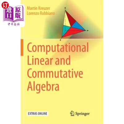 海外直订Computational Linear and Commutative Algebra 计算线性代数与交换代数