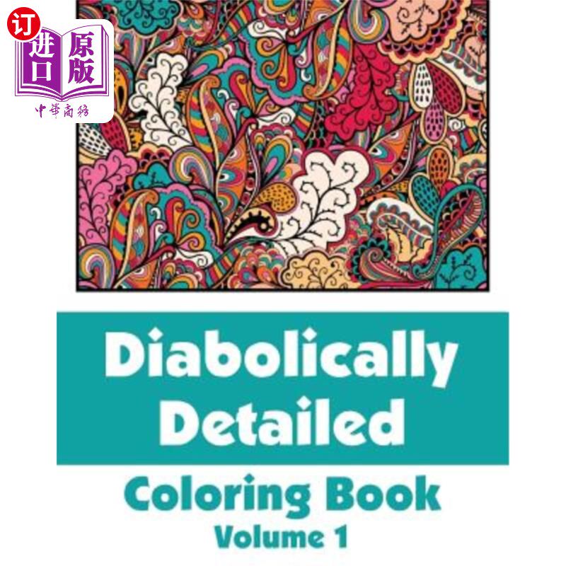 海外直订Diabolically Detailed Coloring Book (Volume 1) 恶魔详细着色书(第一卷)