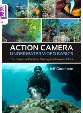 海外直订Action Camera Underwater Video Basics 动作相机水下视频基础