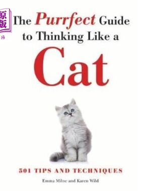 海外直订Purrfect Guide to Thinking Like a Cat 像猫一样思考的完美指南