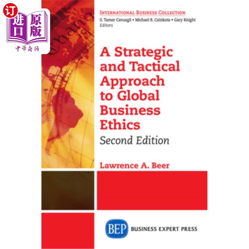 海外直订A Strategic and Tactical Approach to Global Business Ethics, Second Edition 全球商业伦理的战略和战术方法，