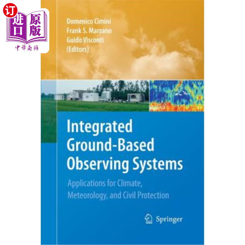 海外直订Integrated Ground-Based Observing Systems: Applications for Climate, Meteorology 综合地面观测系统：气候、气象学