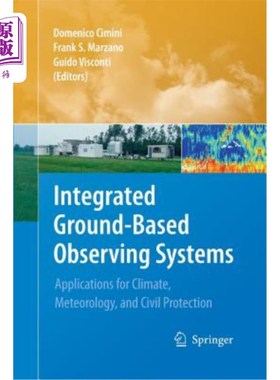 海外直订Integrated Ground-Based Observing Systems: Applications for Climate, Meteorology 综合地面观测系统：气候、气象学
