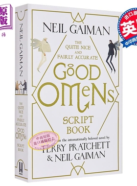 现货 好兆头 剧本书 英版平装 The Quite Nice and Fairly Accurate Good Omens Script Book 英文原版 Neil Gaiman 影视周边书