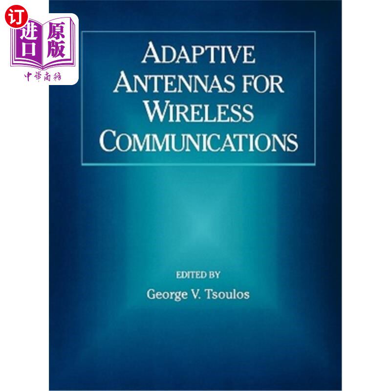 海外直订Adaptive Antennas for Wireless Communications 无线通信用自适应天线