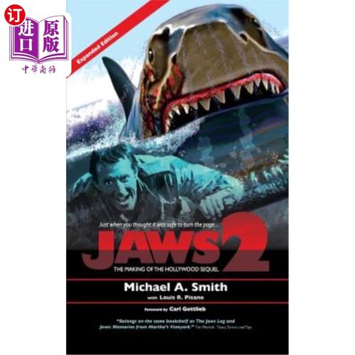 海外直订Jaws 2: The Making of the Hollywood Sequel: Updated and Expanded Edition (hardba 《大白鲨2：好莱坞续集的制