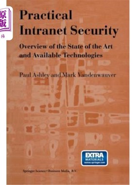 海外直订Practical Intranet Security: Overview of the State of the Art and Available Tech 实用的内部网安全:最新技术和可
