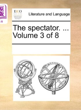 海外直订The Spectator. ... Volume 3 of 8 旁观者. ...第3卷共8卷