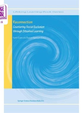 海外直订Reconnection: Countering Social Exclusion Through Situated Learning 重联：通过情境学习对抗社会排斥