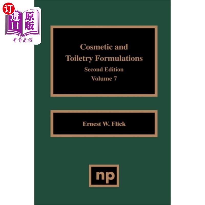 海外直订Cosmetic and Toiletry Formulations, Vol. 7 化妆品和化妆品配方，第7卷