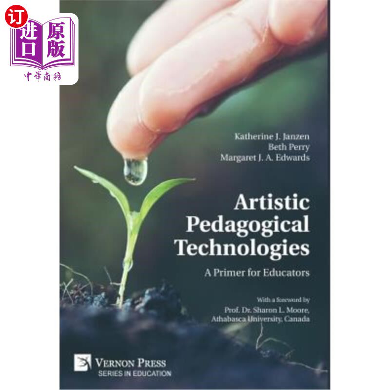 海外直订Artistic Pedagogical Technologies: A Primer for Educators 艺术教学技术：教育工作者入门