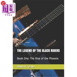 Rise 黑骑士传奇：第一册：凤凰崛起 the Book One Riders Black Phoenix 海外直订The The Legend