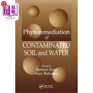 Soil Contaminated and Water 植物修复 海外直订Phytoremediation 污染土壤和水