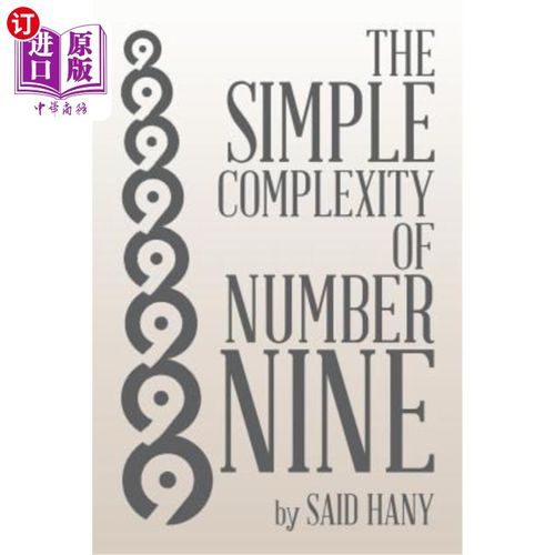 海外直订The Simple Complexity of Number Nine 数字九的简单复杂性