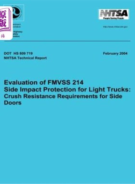 海外直订Evaluation of FMVSS 214 Side Impact Protection for Light Trucks: Crush Resistanc FMVSS 214轻