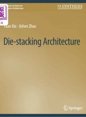 海外直订Die-stacking Architecture Die-stacking架构