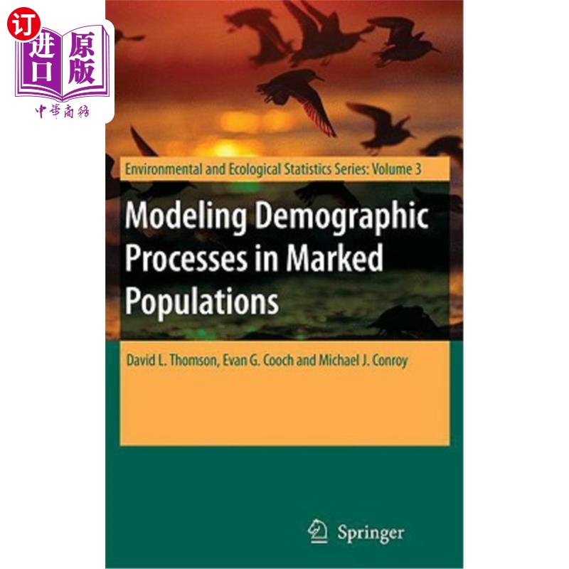 海外直订医药图书Modeling Demographic Processes in Marked Populations标记人群的人口统计学过程建模