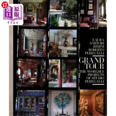 海外直订Grand Tour: The Worldly Projects of Studio Peregalli 大巡演：佩雷加里工作室的世俗项目